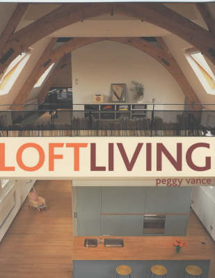 Loft Living - Peggy Vance