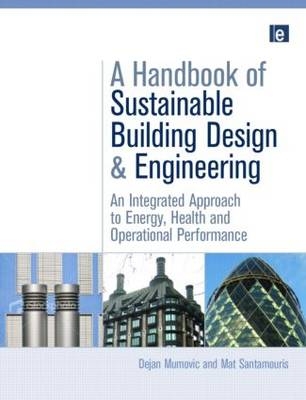 A Handbook of Sustainable Building Design and Engineering - 