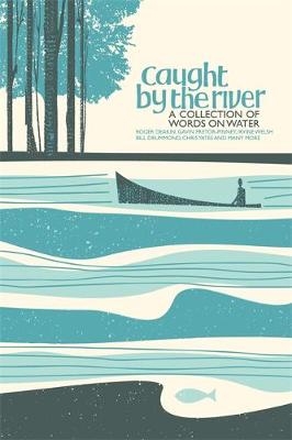 Caught by the River - Jeff Barrett, Robin Turner