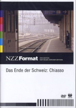 Das Ende der Schweiz: Chiasso, 1 DVD - 