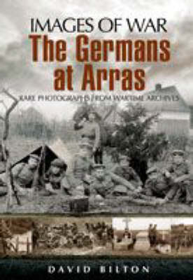 Germans at Arras - David Bilton