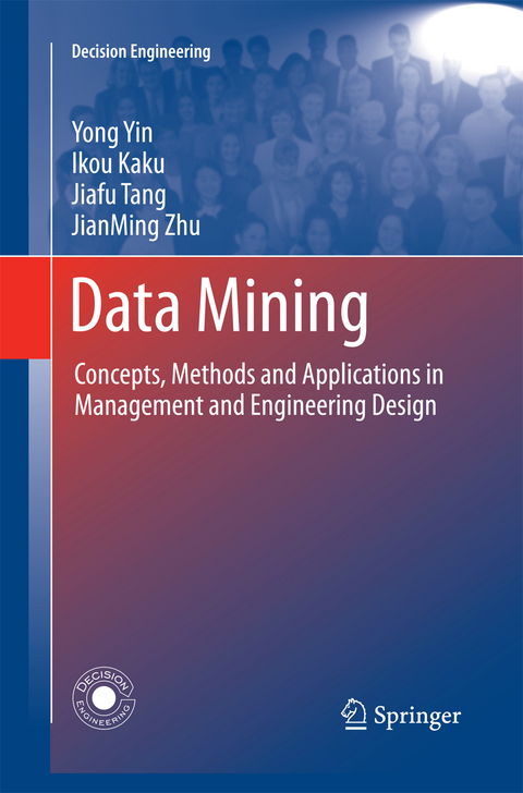 Data Mining - Yong Yin, Ikou Kaku, Jiafu Tang, JianMing Zhu