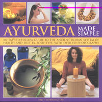 Ayurveda Made Simple - Sally Morningstar