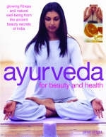 Ayurveda for Beauty and Health - Janet Wright