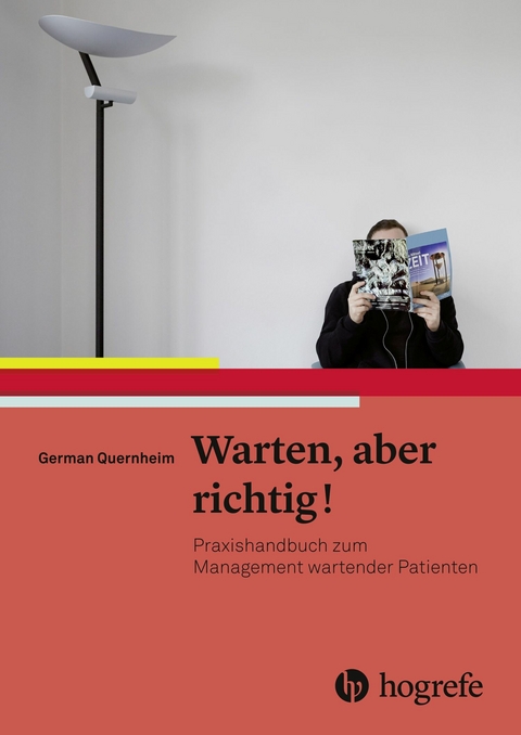 Warten, aber richtig! -  German Quernheim