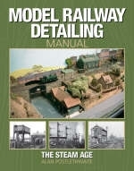 Model Railway Detailing Manual - Alan Postlethwaite