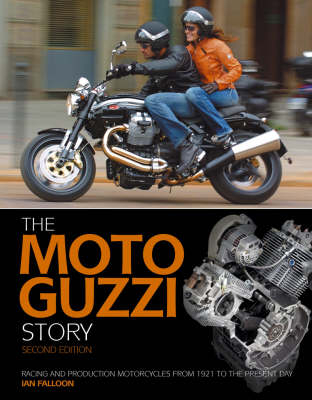 The Moto Guzzi Story - Ian Falloon