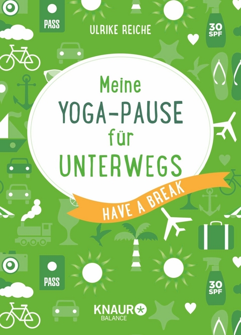 Meine Yoga-Pause für unterwegs -  Ulrike Reiche