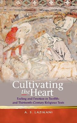 Cultivating the Heart - Ayoush Lazikani