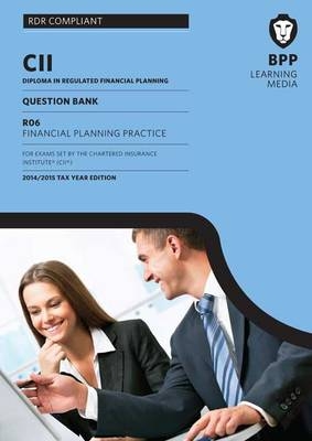 CII R06 Financial Planning Practice -  BPP Learning Media