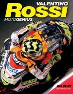 Valentino Rossi - Mat Oxley