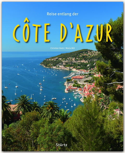 Reise entlang der Côte d'Azur - Maria Mill
