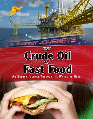 From Crude Oil to Fast Food - Ian Graham