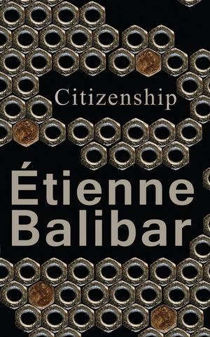 Citizenship - Étienne Balibar