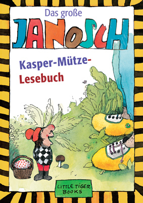 Das große Kasper-Mütze-Lesebuch -  Janosch