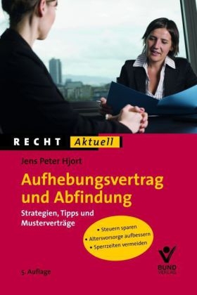 Aufhebungsvertrag und Abfindung - Jens Peter Hjort