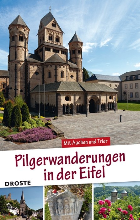 Pilgerwanderungen in der Eifel - Ingrid Retterath