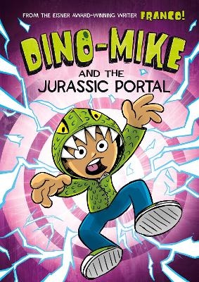 Dino-Mike and the Jurassic Portal - Franco Aureliani