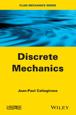 Discrete Mechanics - Jean-Paul Caltagirone