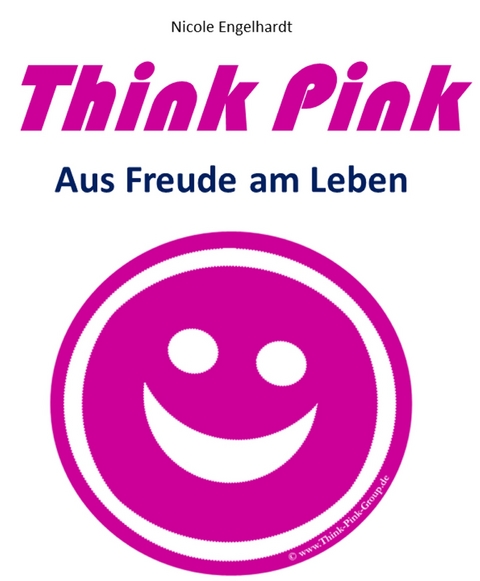 Think Pink - Nicole Engelhardt