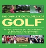 The Complete Encyclopedia of Golf - Ted Barrett