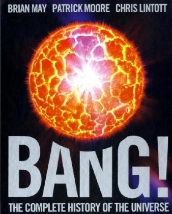 Bang! - Brian May, CBE Moore  DSc  FRAS  Sir Patrick, Chris Lintott