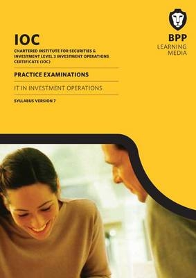 IOC IT in Investment Operations Syllabus Version 7 -  BPP Learning Media