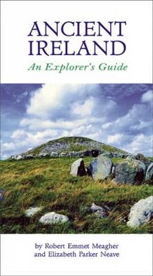 Ancient Ireland - Robert Meagher, Elizabeth Neave