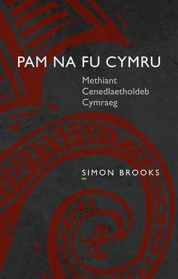 Pam na fu Cymru - Simon Brooks