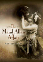 Maud Allan Affair, The - Russell James