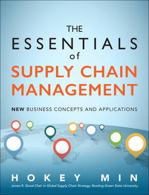 The Essentials of Supply Chain Management - Hokey Min