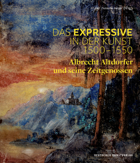 Das Expressive in der Kunst 1500–1550 - 