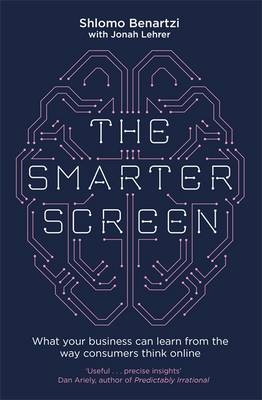 Smarter Screen -  Shlomo Benartzi,  Jonah Lehrer