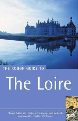 The Rough Guide to the Loire -  Dk