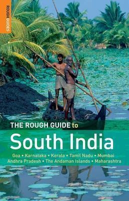 The Rough Guide to South India - David Abram, Devdan Sen, Nick Edwards, Mike Ford, Beth Wooldridge