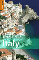 The Rough Guide to Italy - Martin Dunford, Celia Woolfrey, Rob Andrews, Jules Brown, Ros Belford