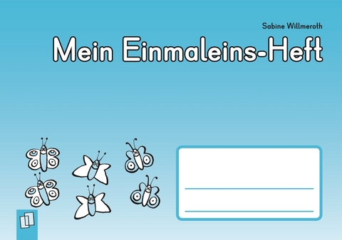 Mein Einmaleins-Heft - Sabine Willmeroth