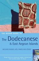 The Rough Guide to the Dodecanese and East Aegean Islands - Marc Dubin