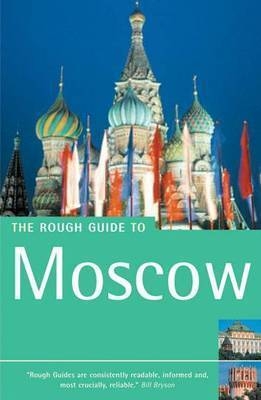 The Rough Guide to Moscow - Dan Richardson