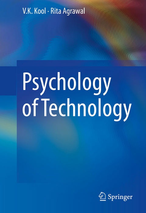 Psychology of Technology -  V.K. Kool,  Rita Agrawal