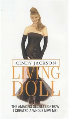 Living Doll - Cindy Jackson