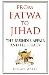 From Fatwa to Jihad - Kenan Malik