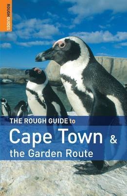The Rough Guide to Cape Town and the Garden Route - Tony Pinchuck, Barbara McCrea