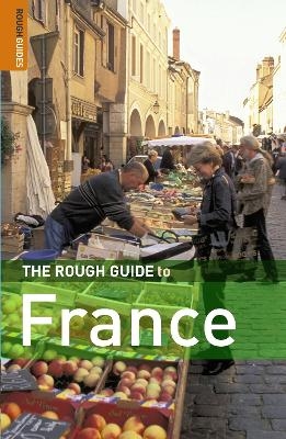 The Rough Guide to France -  Rough Guides