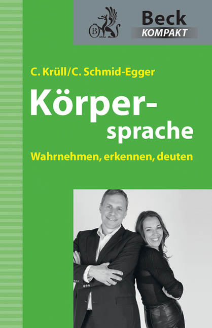 Körpersprache - Caroline Krüll, Christian Schmid-Egger