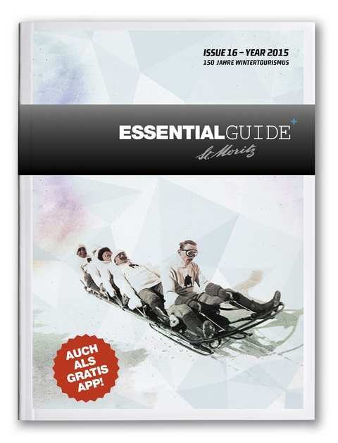 Essential Guide St.Moritz - Dario Cantoni, Fabrizio D‘Aloisio, Franz Balmer