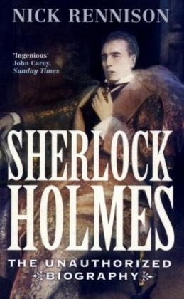 Sherlock Holmes - Nick Rennison, Nick Rennsion