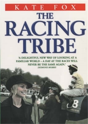 Racing Tribe - Kate Fox