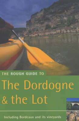 The Rough Guide to Dordogne and the Lot - Jan Dodd