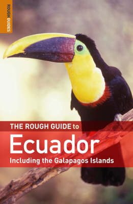 The Rough Guide to Ecuador - Harry Ades